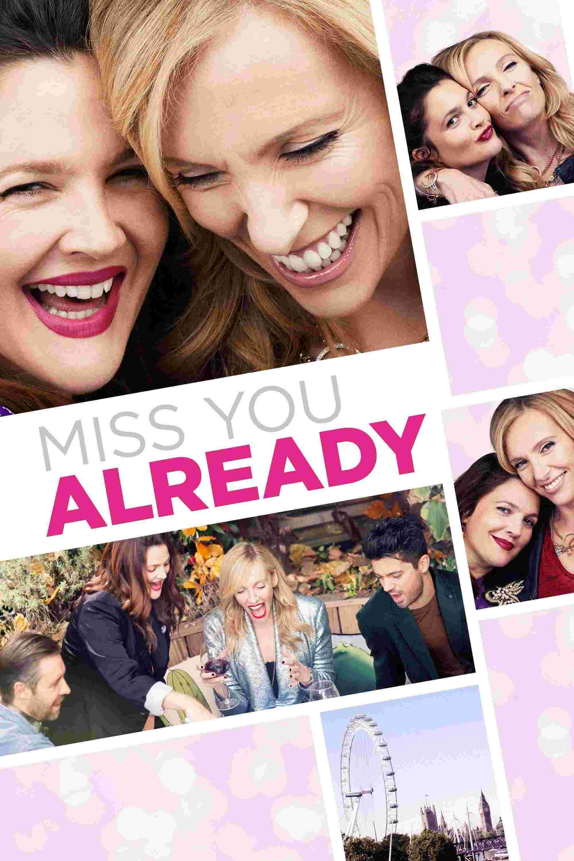 Miss You Already (2015) Drew Barrymore